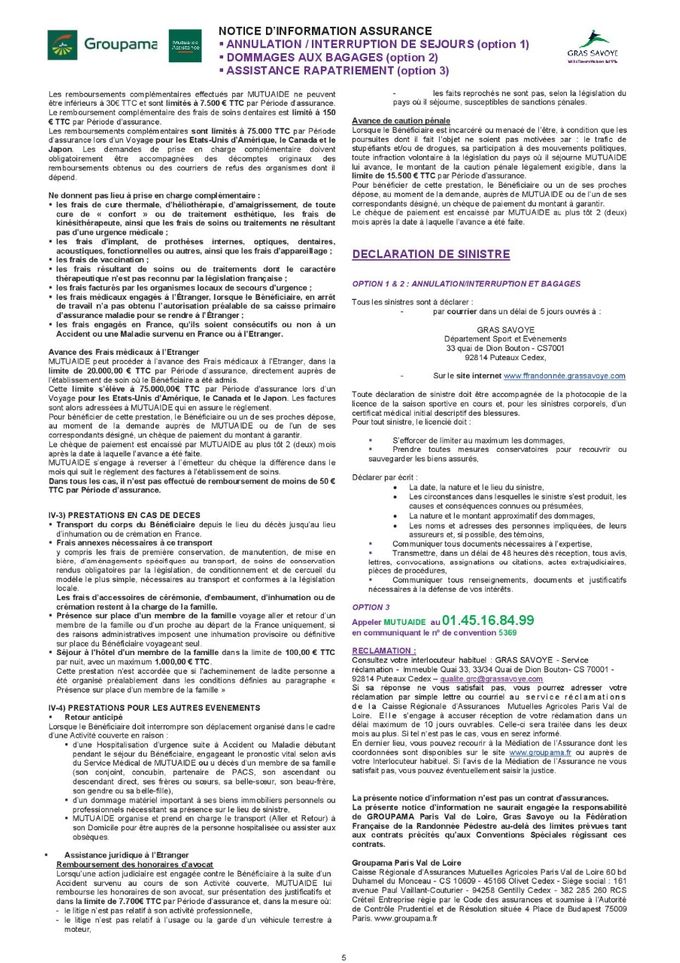 Annexe 10 Page 5
Notice liée au contrat annulation et interruption de voyage 
et bagages et objets personnels + Assistance rapatriement